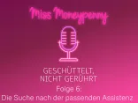 Miss Moneypenny Podcast Folge 6